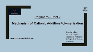 Polymers 2mechanism of cationic addition polymerization [upl. by Prussian]