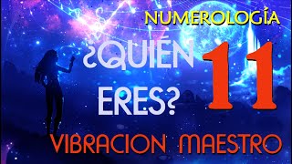 🧍‍♂️ NUMEROLOGÍA número 11 por NOMBRE COMPLETO 👉 ¿Quién eres 🕴 11 Número maestro [upl. by Siloam]