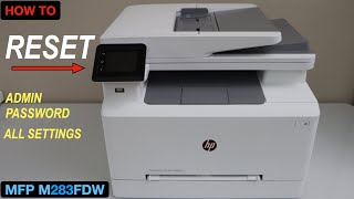 HP Color LaserJet Pro MFP M283FDW Printer HARD Reset [upl. by Naginnarb]