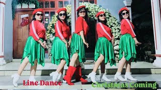 CHRISTMAS COMING  LINE DANCE  RDC 💃 [upl. by Mariandi]