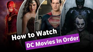 How to Watch DC Universe  DC Movies in Order [upl. by Weaks]