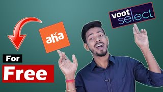 Aha amp Voot Select for Free  How to get Voot Select and Aha app subscription for Free [upl. by Wade739]