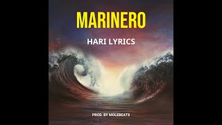 Hari Lyrics  Marinero Official Lyrics Video [upl. by Mick]