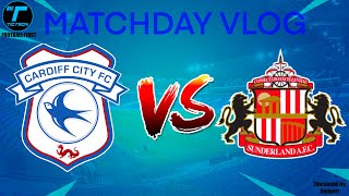 Cardiff vs Sunderland  Matchday vlog 34 [upl. by Hairam918]