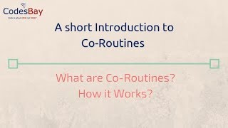 What are CoRoutines in Programming [upl. by Vincelette84]