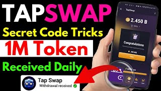 Tapswap 1 Million Token Received  Tapswap Secret Code Tricks  Tapswap Token Withdrawal earnmoney [upl. by Nicoline]