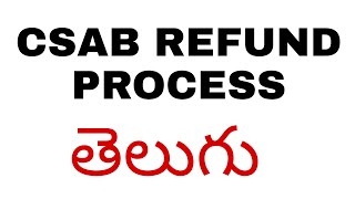 csab refund proces telugu  how to get money from csab [upl. by Davon252]