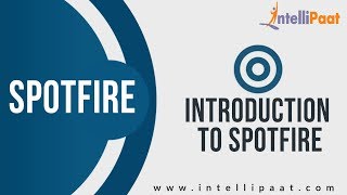 Introduction to Spotfire Tutorial  Spotfire Online Training  Intellipaat [upl. by Einatirb206]