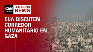 EUA discutem corredor humanitário em Gaza  CNN PRIME TIME [upl. by Magnien]