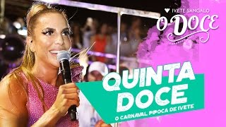 Ivete Sangalo  Quinta doce  Carnaval 2017 [upl. by Lewak]