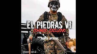 El Piedras De Coahuila V1  El Makabelico  Comando Exclusivo Audio Oficial [upl. by Gerta]