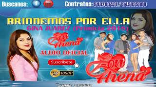 ¡LO NUEVO ZON ARENA 2018 ♪ ▷ ♫ BRINDEMOS POR ELLA ♫ PRIMICIA 2018AUDIO ORIGINAL FULL ᴴᴰ✓ [upl. by Nylarahs]