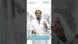 Listen to Dr Vineet Govinda Gupta Fortis Hospital Shalimar Bagh busting myths around Cancer [upl. by Marih]