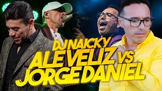 🔥🔥 ALE VELIZ Vs JORGE DANIEL 2024 🔥🔥 DJ NAICKY 2024 [upl. by Aihseit]