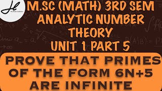 Prove that primes of the type 6n  5 are infinite in number Msc Math 3rd sem Analytic Number Theory [upl. by Eselahs641]