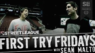 Sean Malto  First Try Friday at Street League [upl. by Greenleaf945]