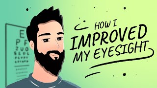 How I Improved My Eyesight Naturally  Endmyopia  Jake Steiner [upl. by Yorick]