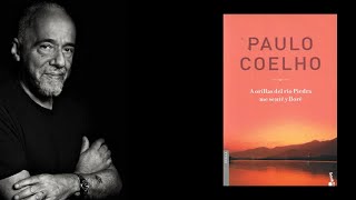 A orillas del río piedra me senté y lloré  Paulo Coelho  AUDIOLIBRO ✅ 🔊 [upl. by Yenalem]