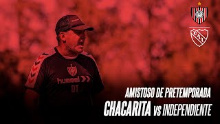 Chacarita Juniors vs Independiente Reserva  AMISTOSO DE PRETEMPORADA [upl. by Bertero506]