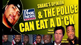 THE POLICE JASON WHITLOCK TUCKER CARLSON CAN EAT A DCK [upl. by Carli]