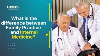 What is the difference between Family practice and Internal medicine [upl. by Bolton]