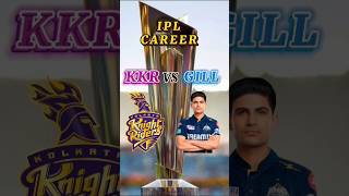 KKR BS SHUBHAM GILL IPL COMPARISON shortsviral viral trending cricket [upl. by Niret]