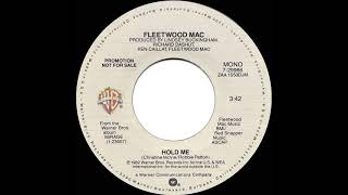 1982 Fleetwood Mac  Hold Me mono radio promo 45 [upl. by Defant546]