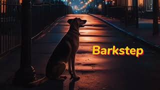 WV NR  Barkstep  Dog Barking Dubstep Remix [upl. by Frohman481]