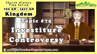 Catholic Church History Series  Topic 75  Investiture Controversy [upl. by Llerot492]