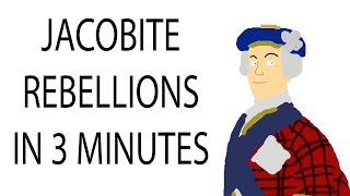 Jacobite Rebellions  3 Minute History [upl. by Zampardi]