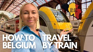 MASTERING BELGIUM’S TRAIN SYSTEM Your Ultimate Guide to Effortless Travel  Belgium by Train [upl. by Marleen]