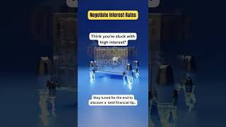 Negotiate Interest Rates NegotiateRates InterestSavings MoneyMoves FinancialPlanning [upl. by Gradeigh644]