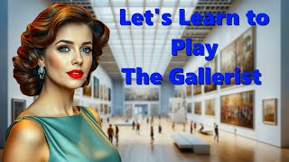 THE GALLERIST—The Art of Strategy Board Game [upl. by Allx557]