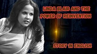 Linda Blair and the Spirit of New Beginnings Story in English [upl. by Tfat]