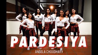 Pardesiya by Angela Choudhary  Dance Cover  Rakhi Sawant [upl. by Berky]