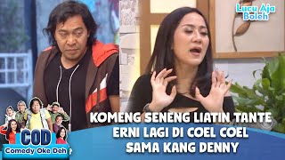 KOMENG SENENG LIATIN TANTE ERNI LAGI DI COEL COEL SAMA KANG DENNY  COMEDY OKE DEH [upl. by Grantley]