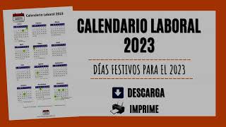 Calendario laboral 2023  Festivos para 2023 [upl. by Rubma727]