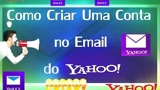 Como Criar Uma Conta no Email do Yahoo [upl. by Arol]