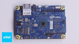 The Maker Inside Galileo 101 Introduction  Intel [upl. by Elie227]