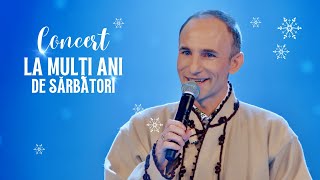 Concert MAGIC „LA MULȚI ANI DE SĂRBĂTORI” 🔔❄ ION PALADI Orchestra „Lăutarii’’ și invitați de marcă [upl. by Ahsakal]