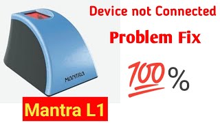 mantra L1 device not connected Problem Fix  how to fix mantra L1 device not connected [upl. by Faxon369]