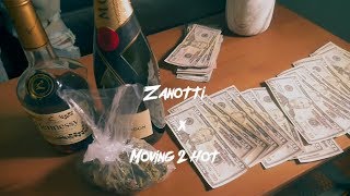 Zanotti  Moving 2 Hot Music Video Shot By HollyWood Ju [upl. by Ellehsram]