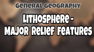 Lithosphere  Major relief features  General Geography  Teaching of Geography  BEd  In Hindi 👂🔥 [upl. by Iona648]