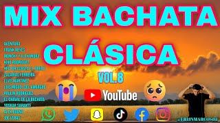 🔥MIX BACHATA CLASICA 2024 Vol8🔥 AVENTURA ZACARIAS FERREIRA FRANK REYES YOSKAR SARANTE  MARCOSDJ [upl. by Jaine]