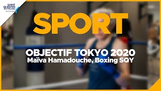 Objectif Tokyo 2020  Portrait  Maïva Hamadouche [upl. by Ttegdirb]