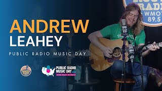 Andrew Leahey Full Interview amp Performance  Public Radio Music Day 2024 [upl. by Nahij]