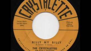 The Crystalettes quotBilly My Billyquot [upl. by Flinn995]