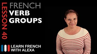 The 3 French verb groups [upl. by Wilhelm]