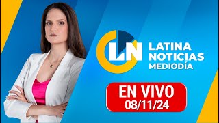 LATINA EN VIVO EDICIÓN MEDIODÍA  VIERNES 8 DE NOVIEMBRE DEL 2024 [upl. by Baniez]