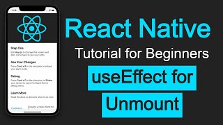 React Native tutorial 26 useEffect as ComponentDidUnmount  Life Cycle Method [upl. by Elka]